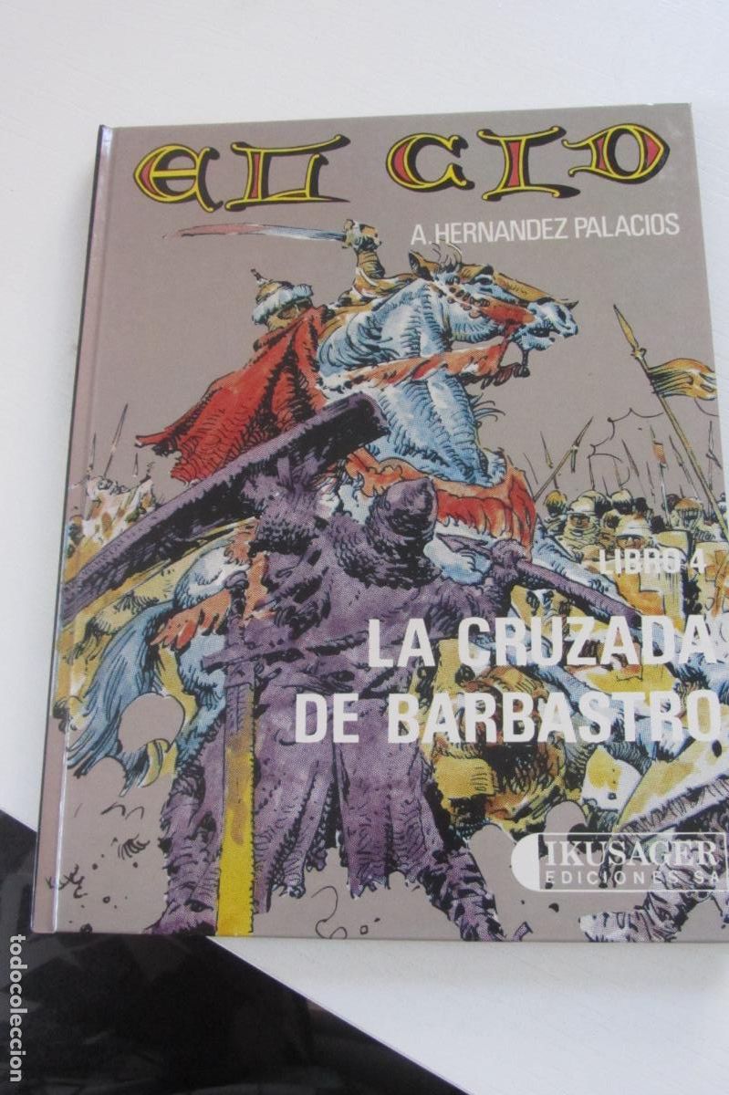 C&oacute;mics: EL CID LIBRO 4: LA CRUZADA DE BARBASTRO ANTONIO HERN&Aacute;NDEZ PALACIOS IKUSAGER 1982 ARX369