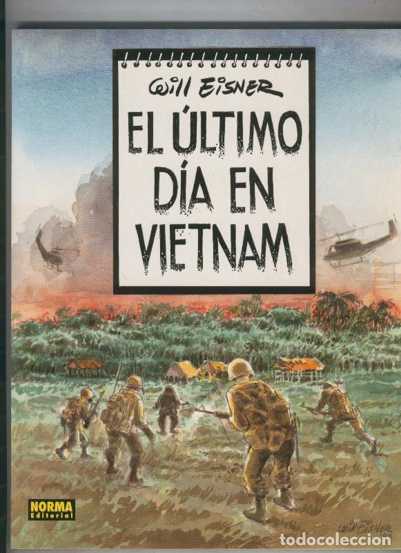 C&oacute;mics: Eisner numero 08: El ultimo dia en Vietnam - Will Eisner
