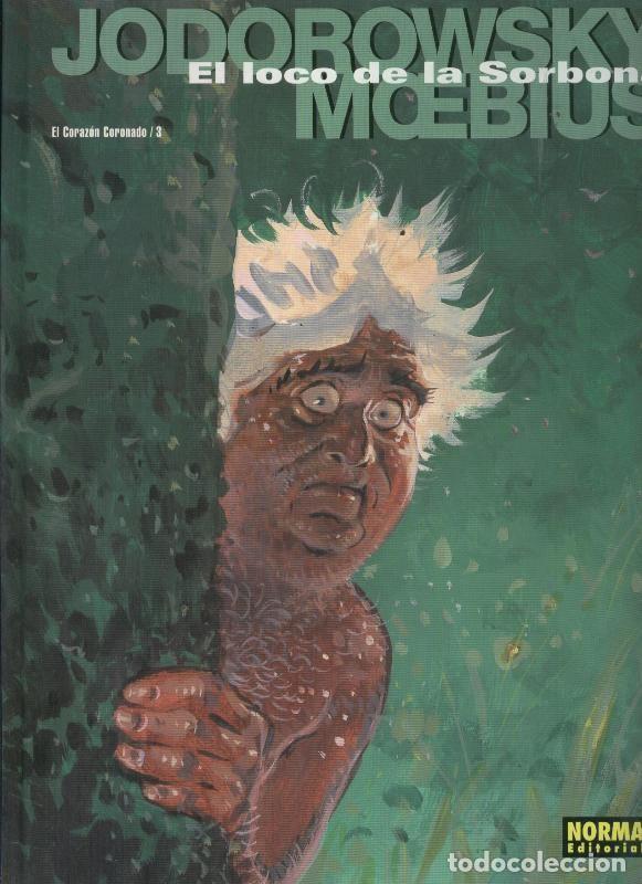 C&oacute;mics: Corazon Coronado numero 3: el loco de la sorbona - Jodorowsky-Moebius