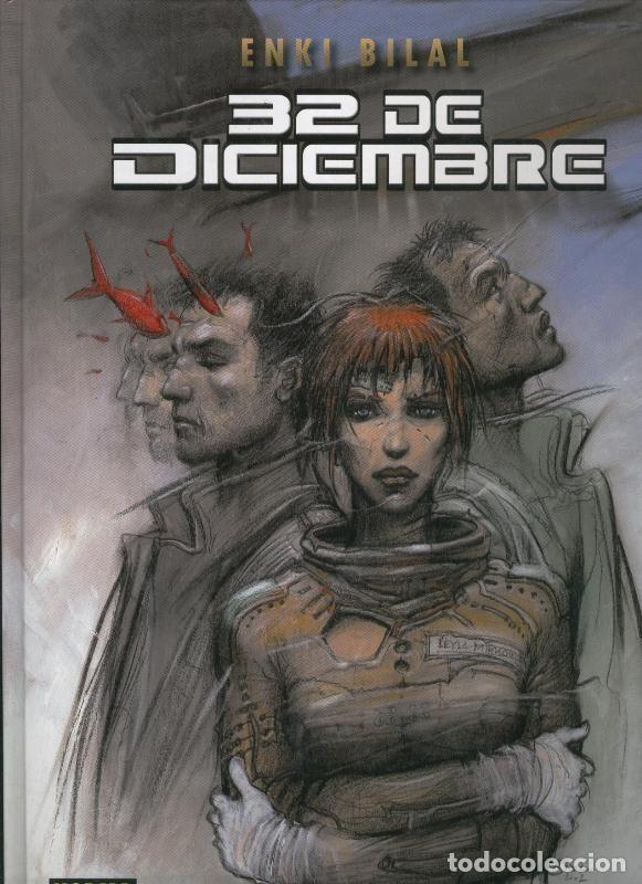 C&oacute;mics: Coleccion Bilal numero 09: 32 de diciembre - Enki Bilal