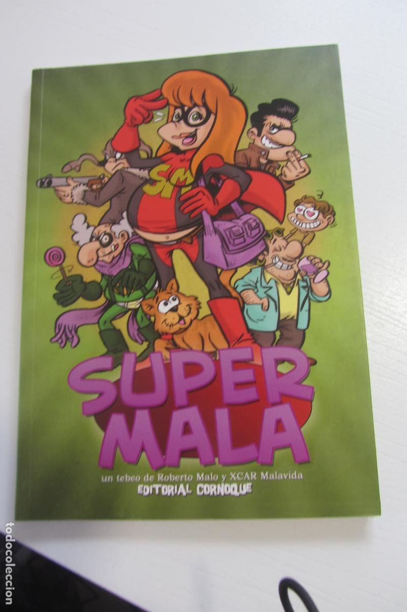 C&oacute;mics: SUPER MALA ROBERTO MALO XCAR MALAVIDA Editorial Cornoque ARX346