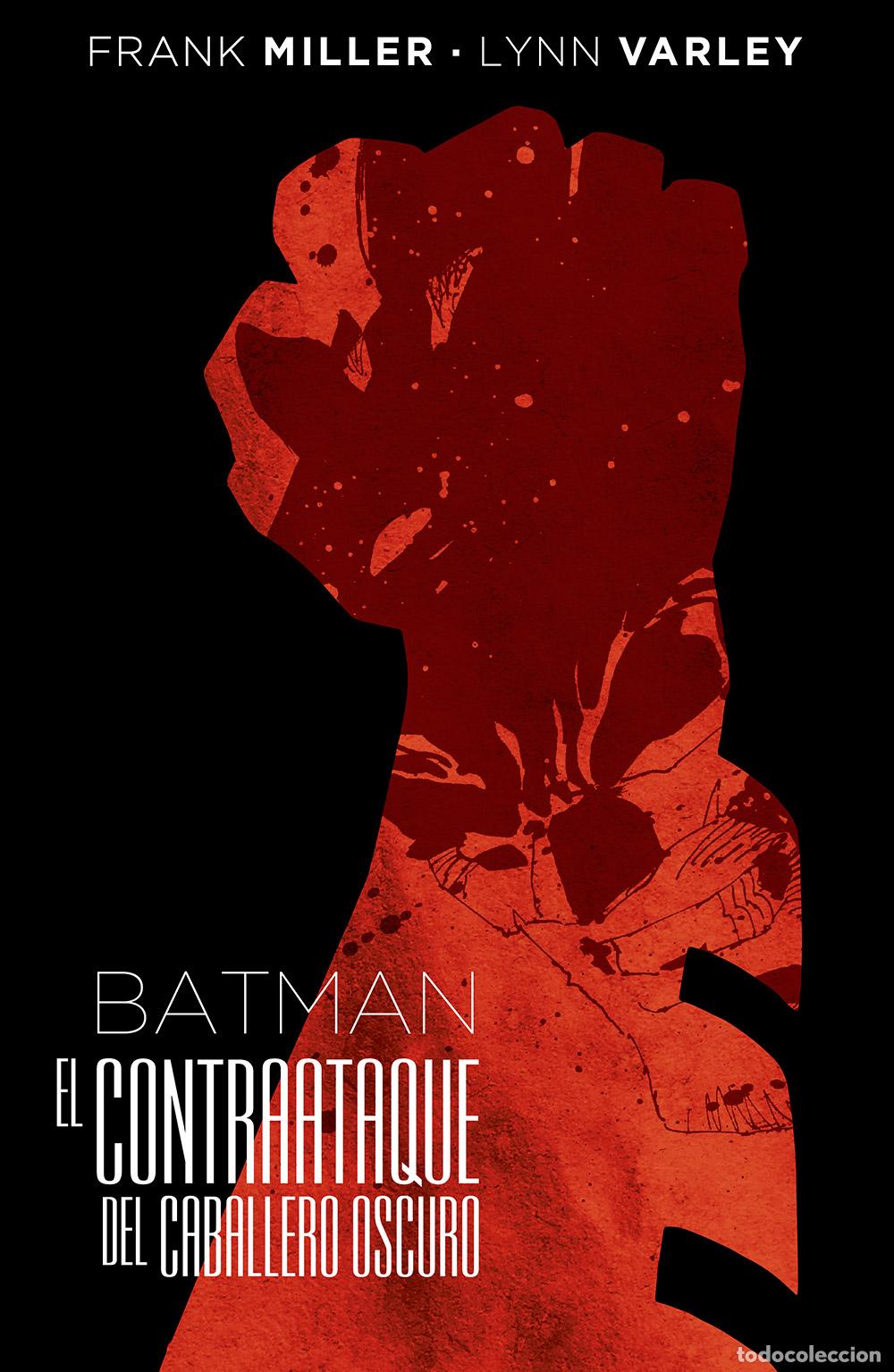 C&oacute;mics: Batman: El contraataque del Caballero Oscuro (Edici&oacute;n Deluxe) - Frank Miller, Frank Miller