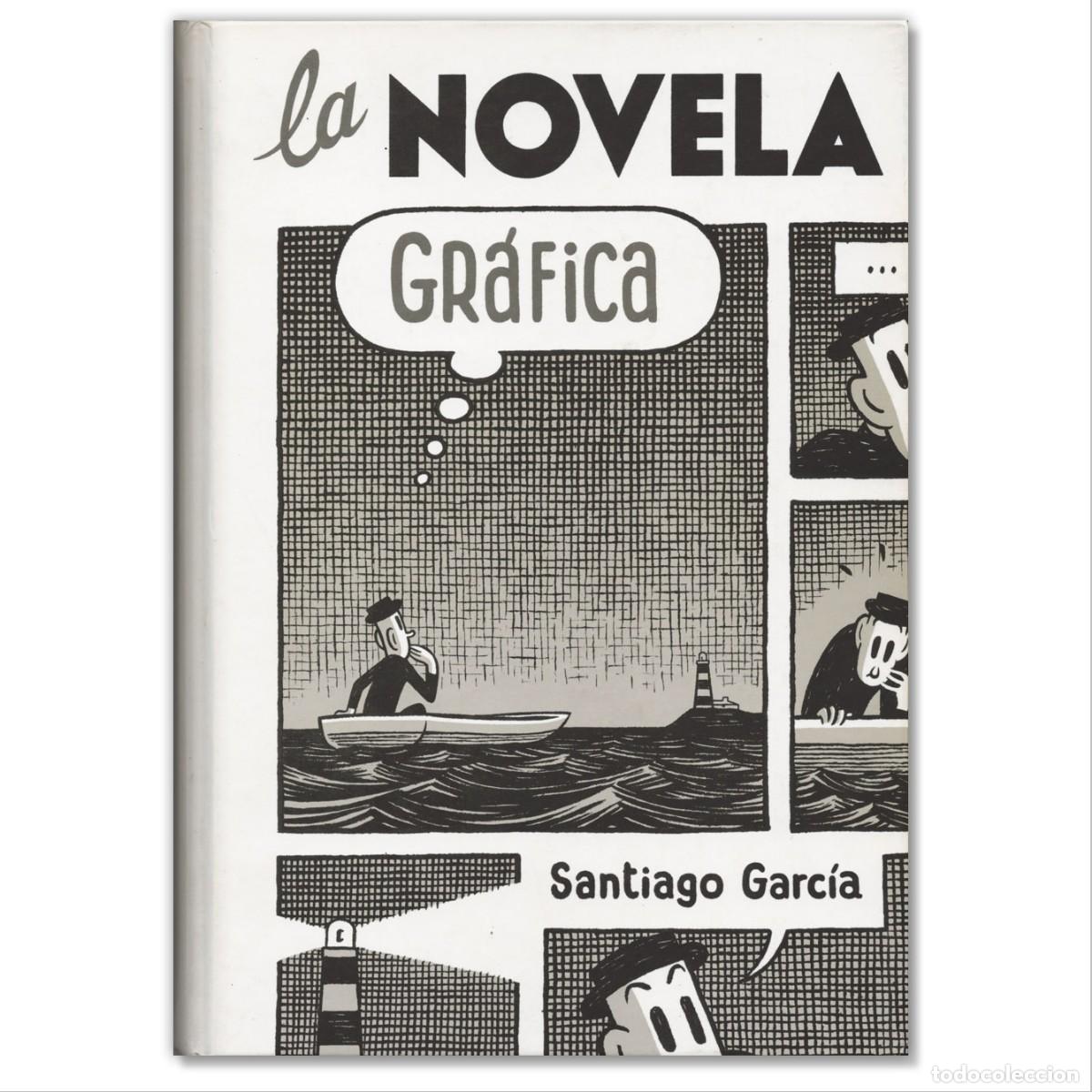 C&oacute;mics: LA NOVELA GR&Aacute;FICA Santiago Garc&iacute;a