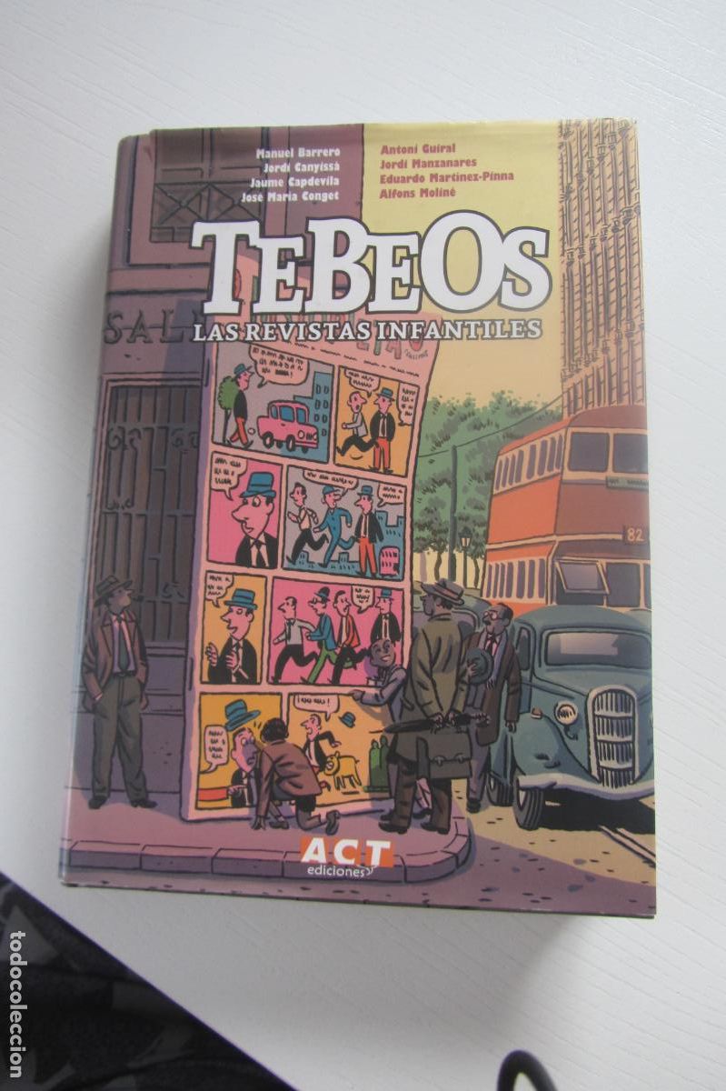 C&oacute;mics: TEBEOS. LAS REVISTAS INFANTILES, ASOCIACI&Oacute;N CULTURAL TEBEOSFERA (ACYT) SEVILLA BUEN ESTADO ARX361