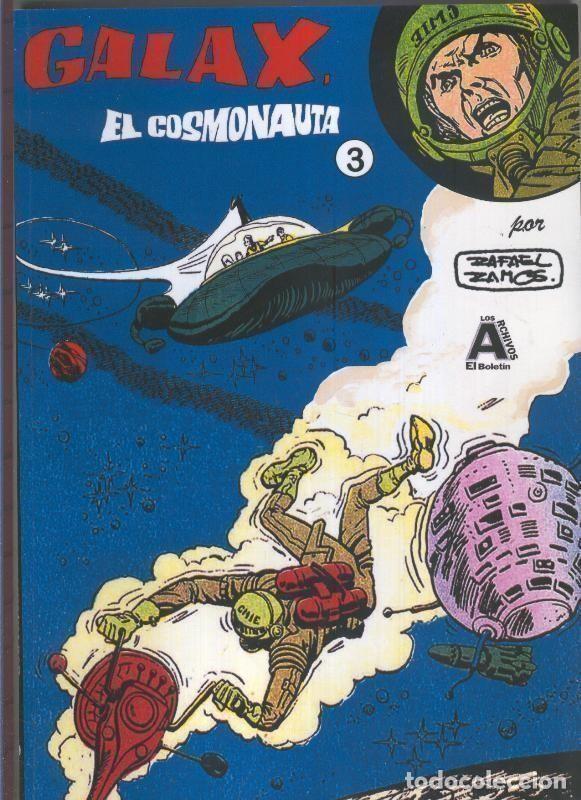 C&oacute;mics: Los Archivos de El Boletin volumen 039: Galax el cosmonauta volumen 3 - Rafa Ramos