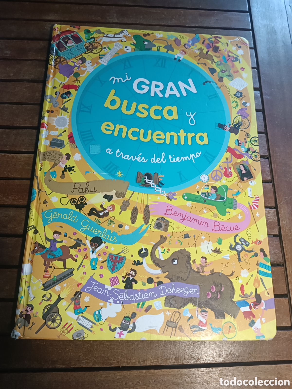 C&oacute;mics: Mi gran busca y encuentra a trav&eacute;s del tiempo Benjam&iacute;n Becue Jean Sebasti&aacute;n Deheeger comic infantil