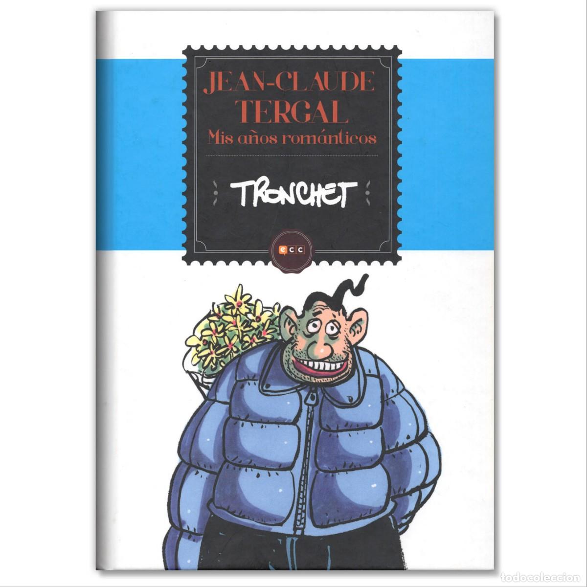 C&oacute;mics: MIS A&Ntilde;OS ROM&Aacute;NTICOS Tronchet