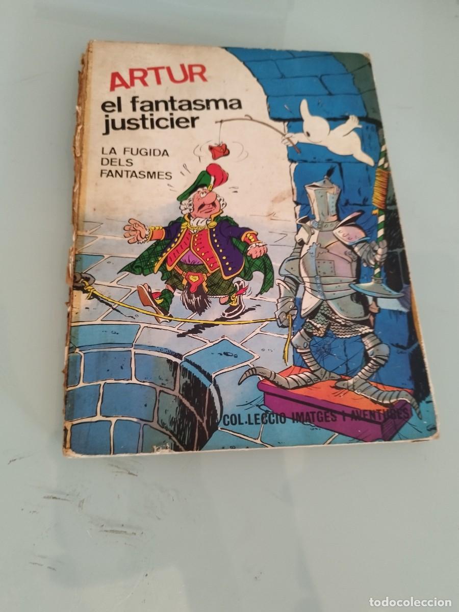 C&oacute;mics: Artur el fantasma justicier: La fugida dels fantasmes. Editorial Ferma en 1966.