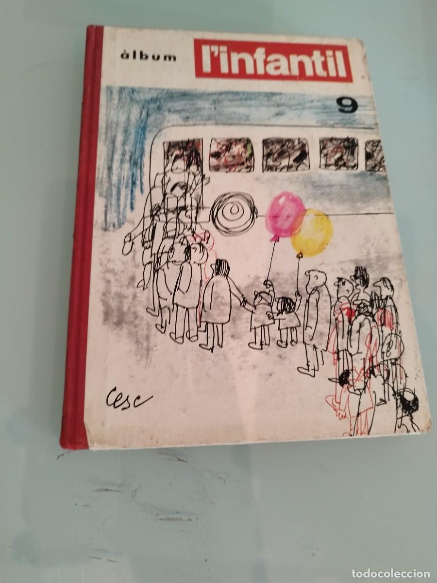 C&oacute;mics: &Agrave;lbum L'infantil n&uacute;mero 9, ilustrado por el reconocido dibujante catal&aacute;n Cesc Francesc Vila i Casas