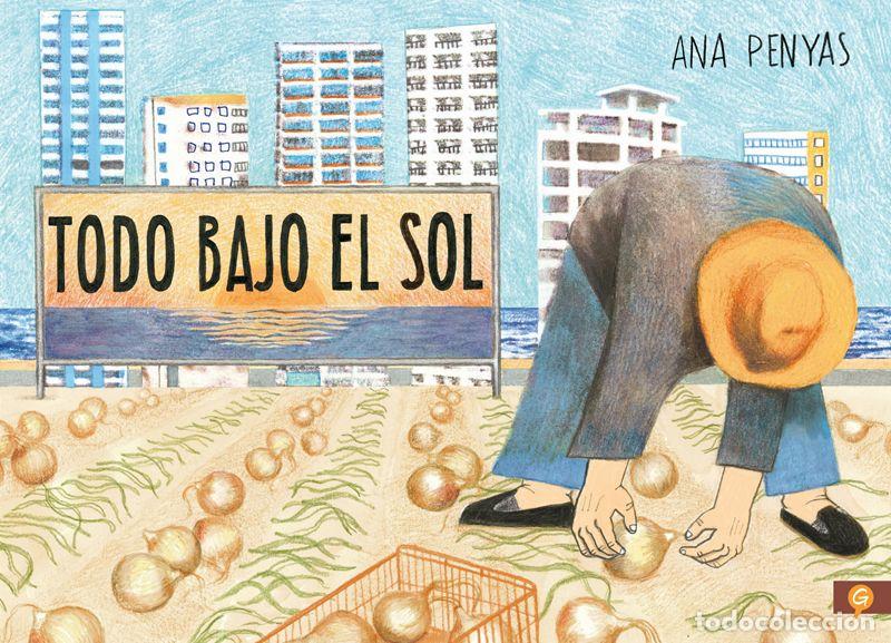 C&oacute;mics: Todo bajo el sol. - Penyas, Ana.