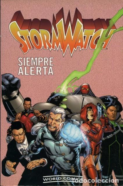 C&oacute;mics: STORMWATCH. SIEMPRE ALERTA. PLANETA.
