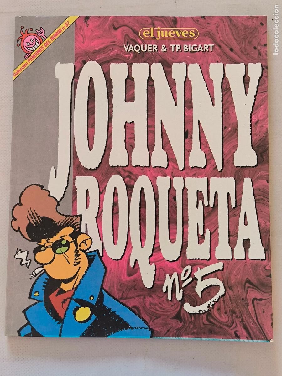 C&oacute;mics: PENDONES DEL HJMOR N&ordm; 37 - JOHNNY ROQUETA N&ordm; 5 - EL JUEVES (369*)