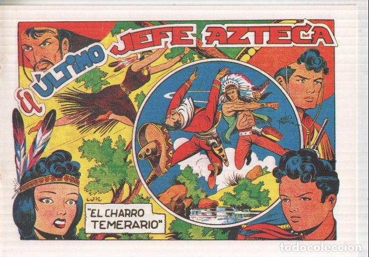 Comics: Facsimil El charro temerario numero 40: El ultimo jefe Azteca - Matias Alonso