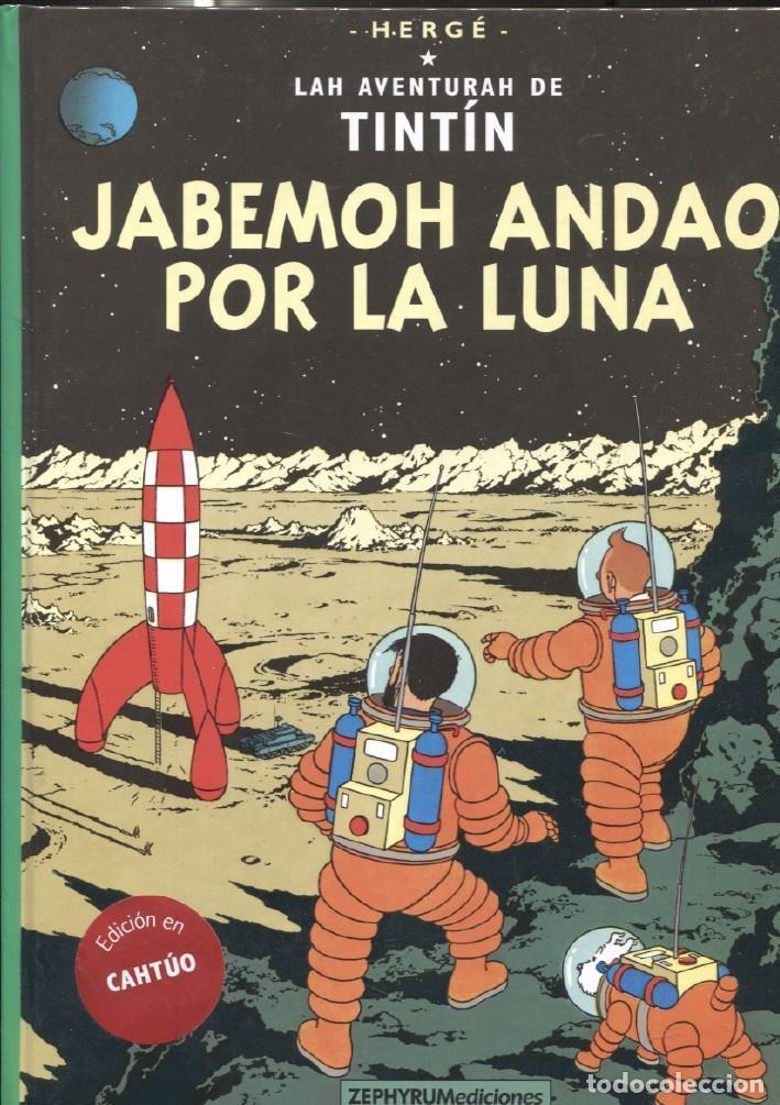 Comics: Zephyrum: Tintin edicion en CAHTUO: Jabemoh andao por la luna - Herge