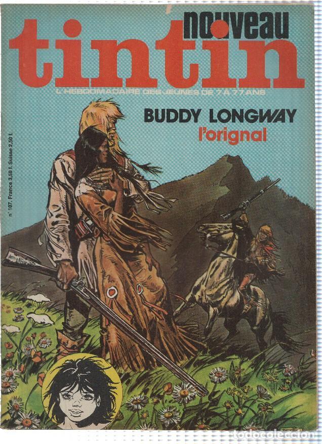 C&oacute;mics: NOUVEAU TINTIN, Numero 107: BUDDY LONGWAY (Lombard 1978) - Varios