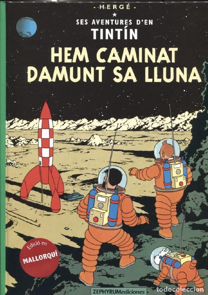 Comics: Zephyrum: Tintin edicion en MALLORQUI: hem caminat damunt sa lluna - Herge