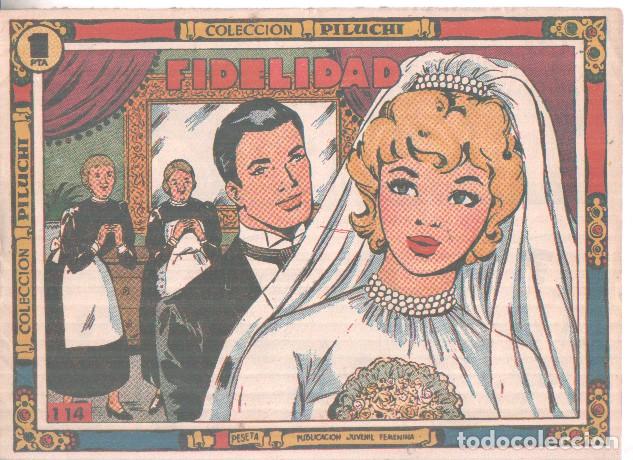 Comics: Coleccion PILUCHI numero 114: Fidelidad -