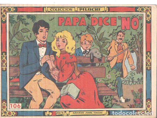 Comics : Coleccion PILUCHI numero 106: Papa dice NO -