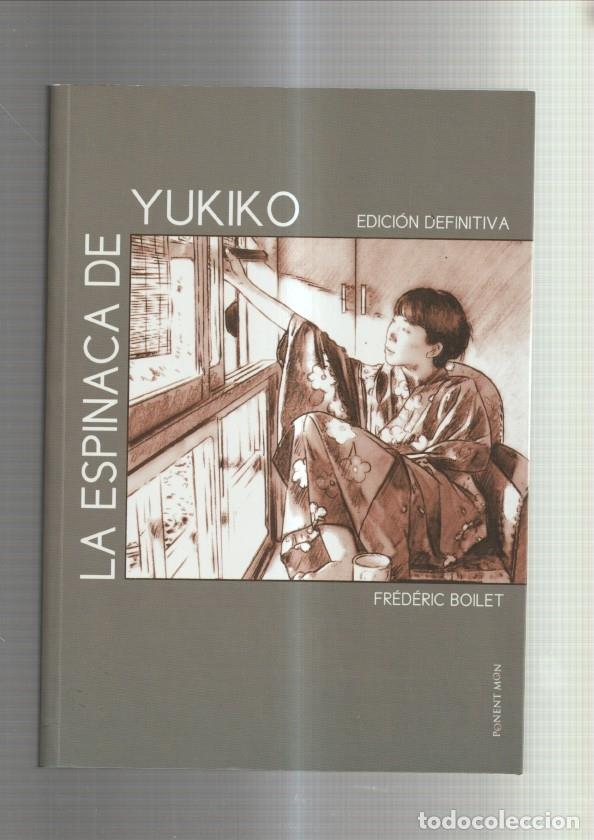 Comics: Tomo: Ponent Mon: La espinaca de Yukiko, edicion definitiva - Frederic Boilet