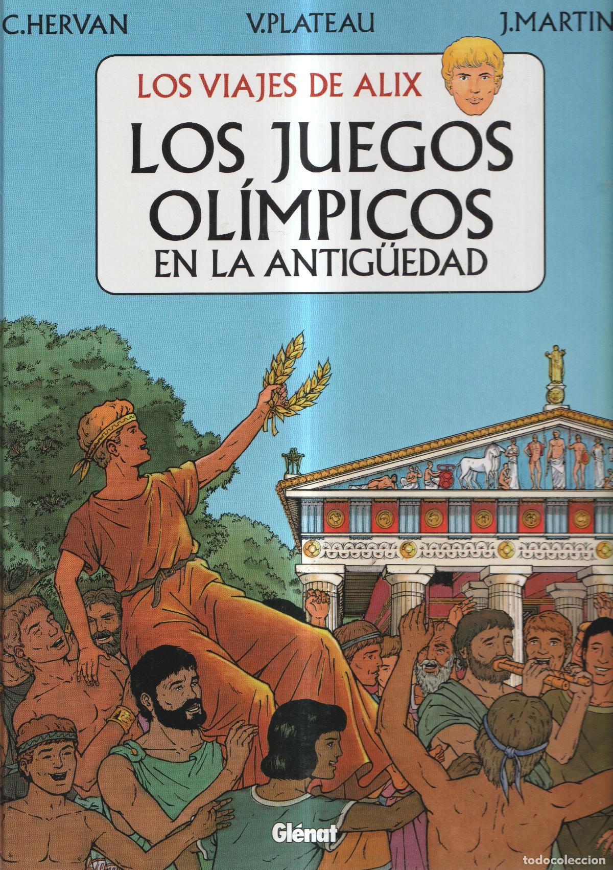 Comics: Los viajes de Alix: Los juegos olimpicos en la antiguedad - Jacques Martin - C.Hervan - V.Plateau