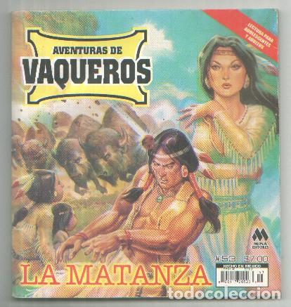 Comics : Publicacion Mexicana: Aventuras de vaqueros: la matanza - varios