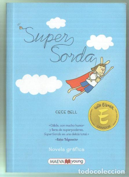 Comics: Novela Grafica; Super sorda - Cece Bell