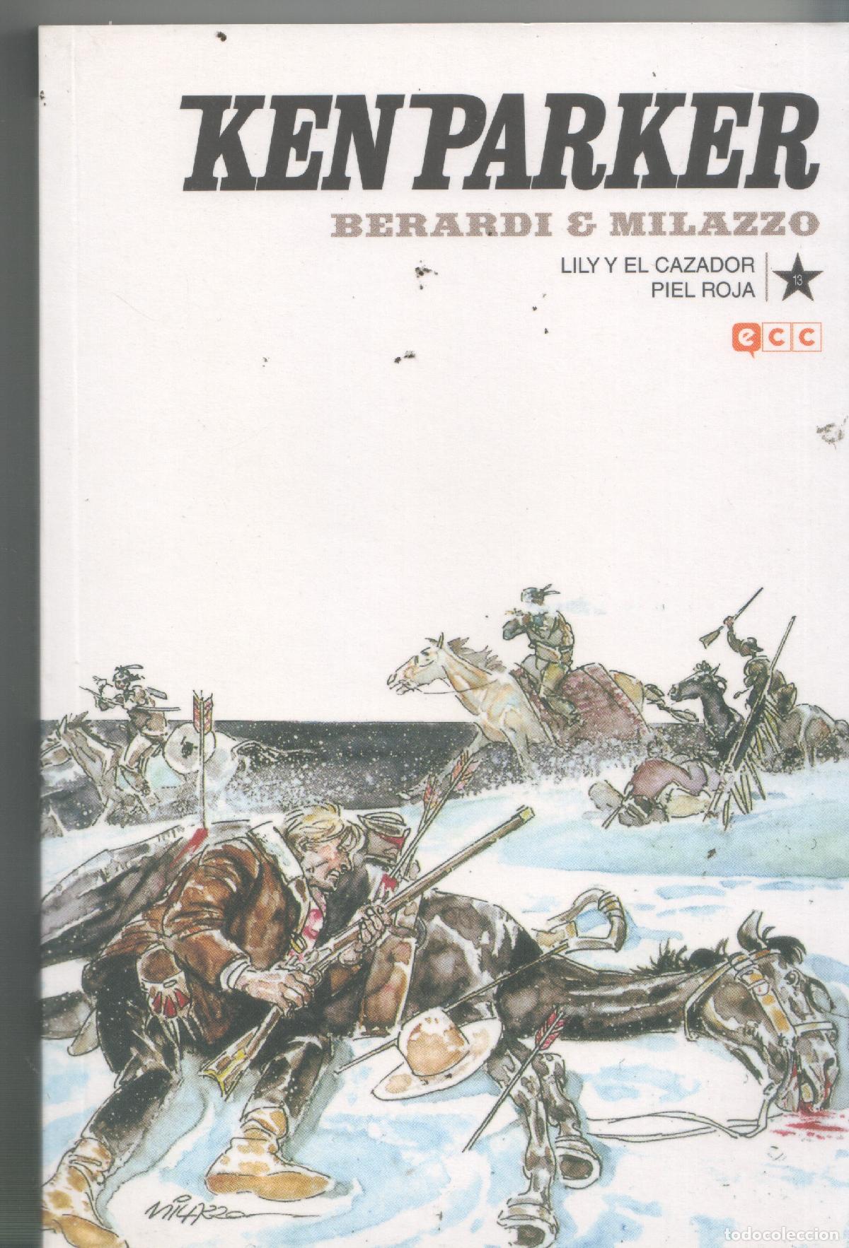Comics: ECC: Ken Parker numero 13: Lily y el cazador y Piel roja - Berardi-Milazzo