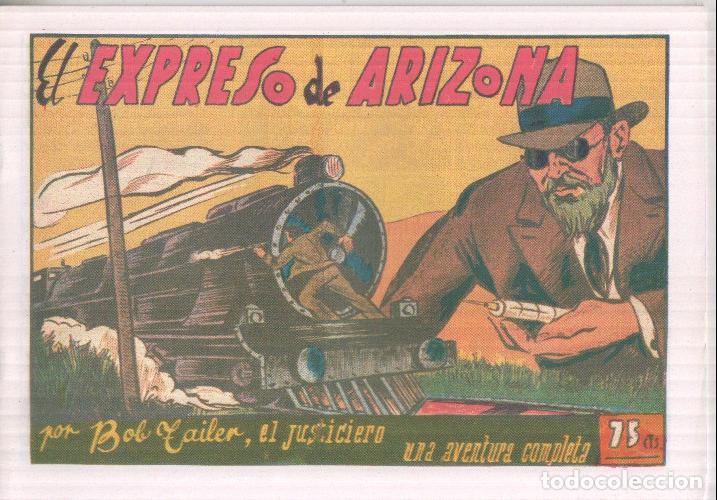 Comics: Facsimil: Bob Tailer, el justiciero: el expreso de Arizona (el original fue editado por la valencian