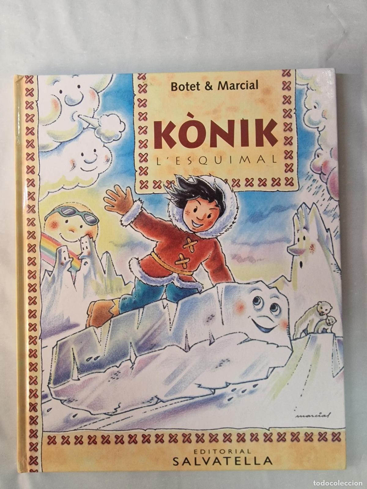 C&oacute;mics: Literatura infantil: K&ograve;nik l'esquimal - Botet & Marcial