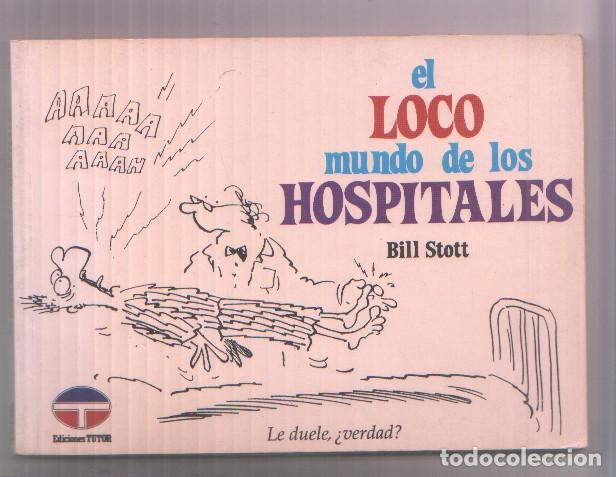 Fumetti: El loco mundo de los hospitales - Bill Stotyt