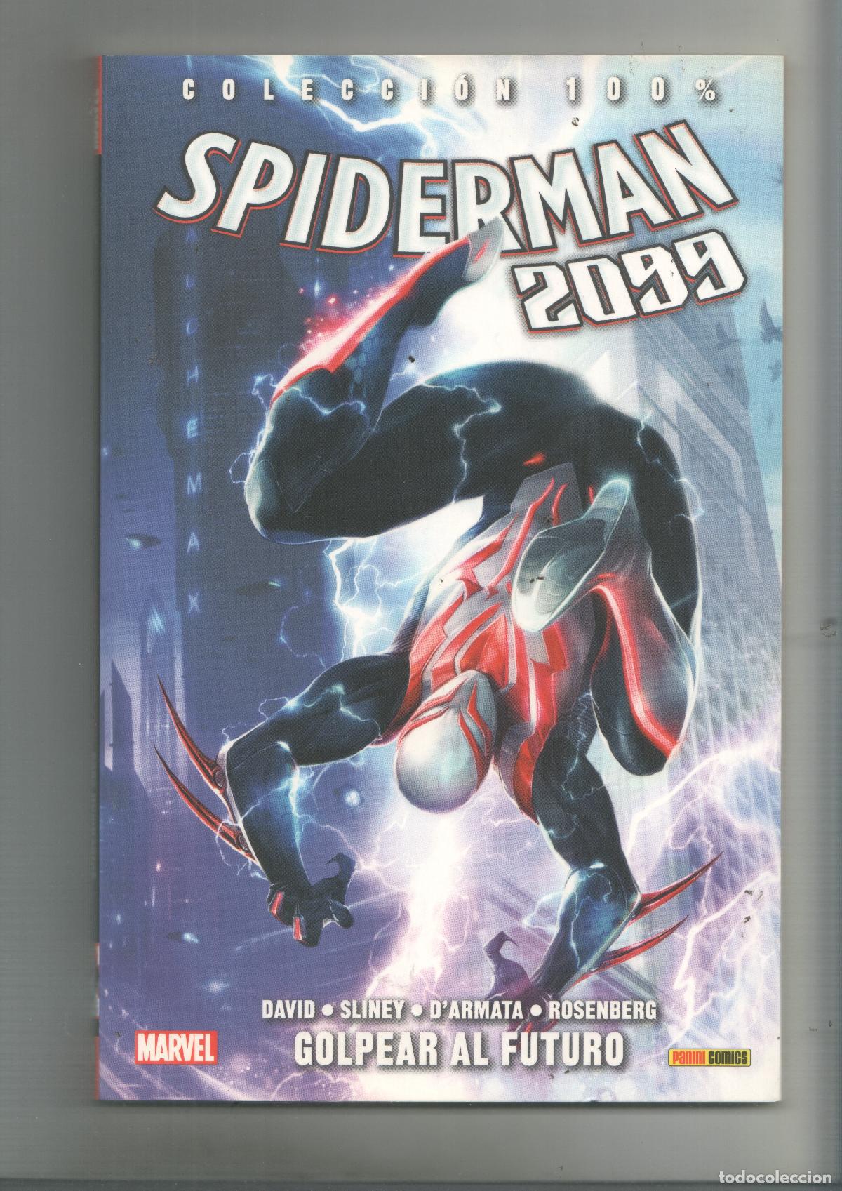 Comics: Panini: Coleccion 100%: Spiderman 2099 volumen 3: Golpear al futuro - David, Sliney, D'Armata, Rosen