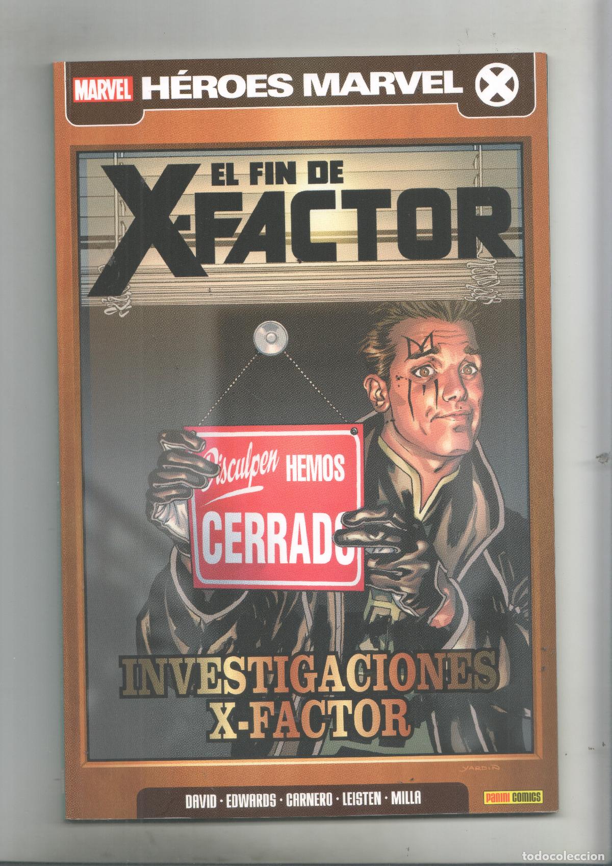 Comics: Panini: X-Factor volumen 2 numero 07: Heroes Marvel: el fin de X-Factor - varios