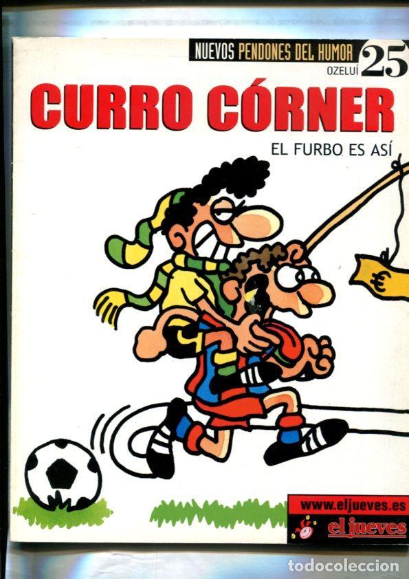 Comics: Nuevos pendones del humor numero 025: Curro corner: el furbo es asi - Ozelui