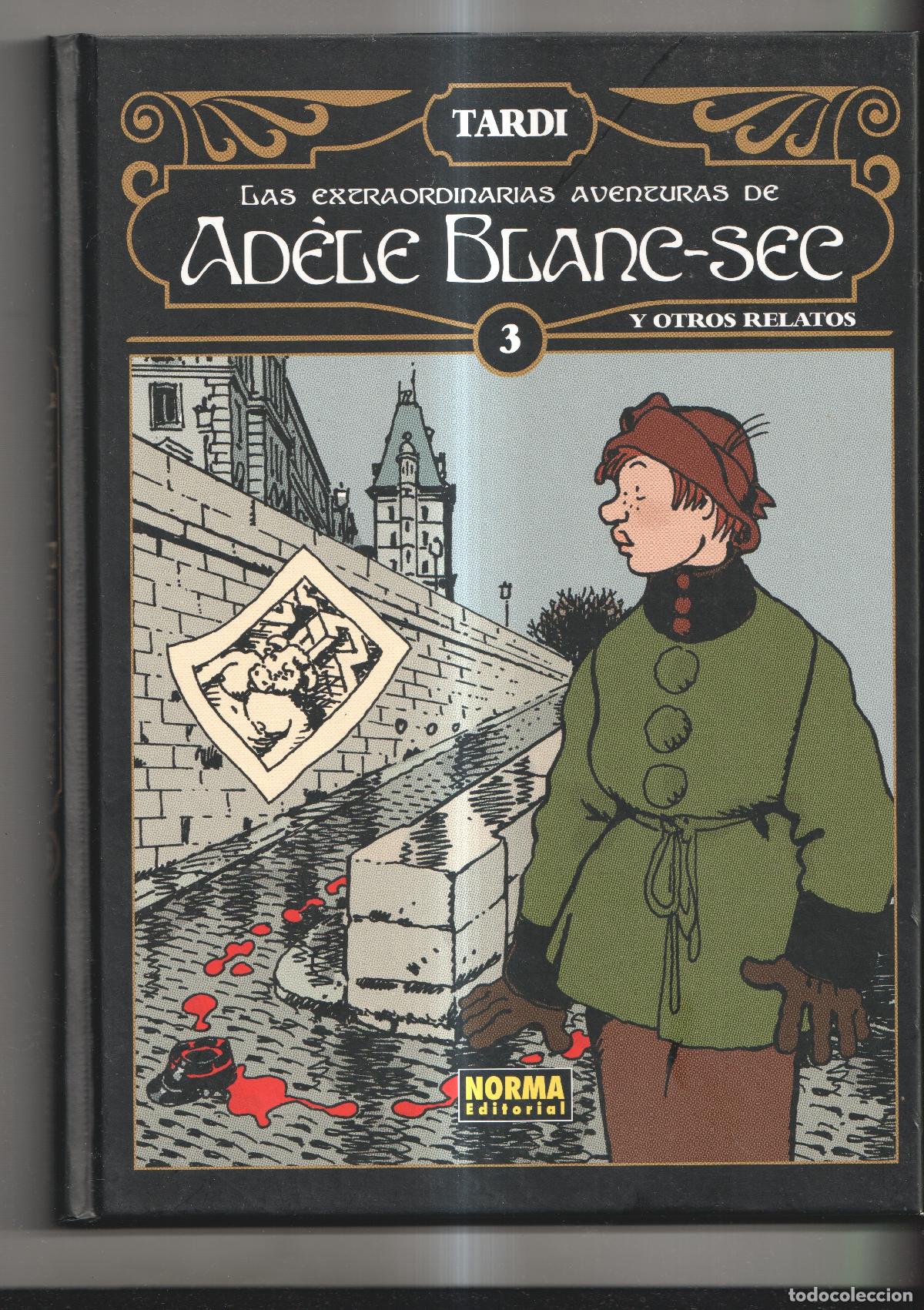 Comics: Norma: Las extraordinarias aventuras de Ad&egrave;le Blanc-Sec volumen 3 - Tardi