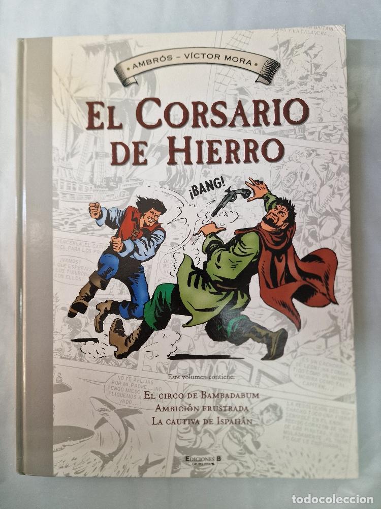 Comics: Ediciones B: El Corsario de Hierro volumen 4 - El circo de Bambadabum - Ambros - Victor Mora