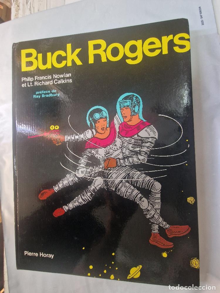 C&oacute;mics: Pierre Horay: Buck Rogers preface de Ray Bradbury - Philio Francis Nowlan, Kt. Richard Calkins