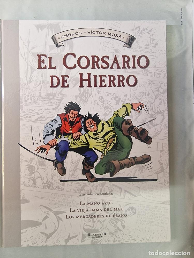 Comics: Ediciones B: El Corsario de Hierro volumen 1 - La mano azul - Ambros - Victor Mora