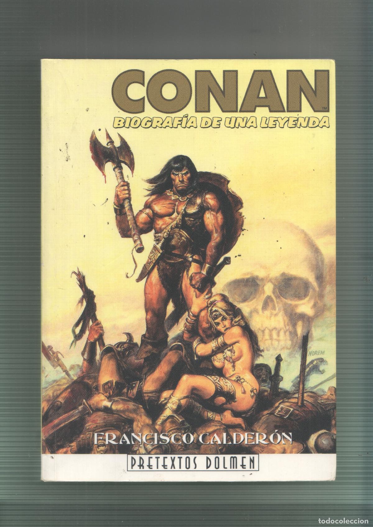 C&oacute;mics: Pretextos Dolmen numero 5: Conan, biografia de una leyenda - Francisco Calderon