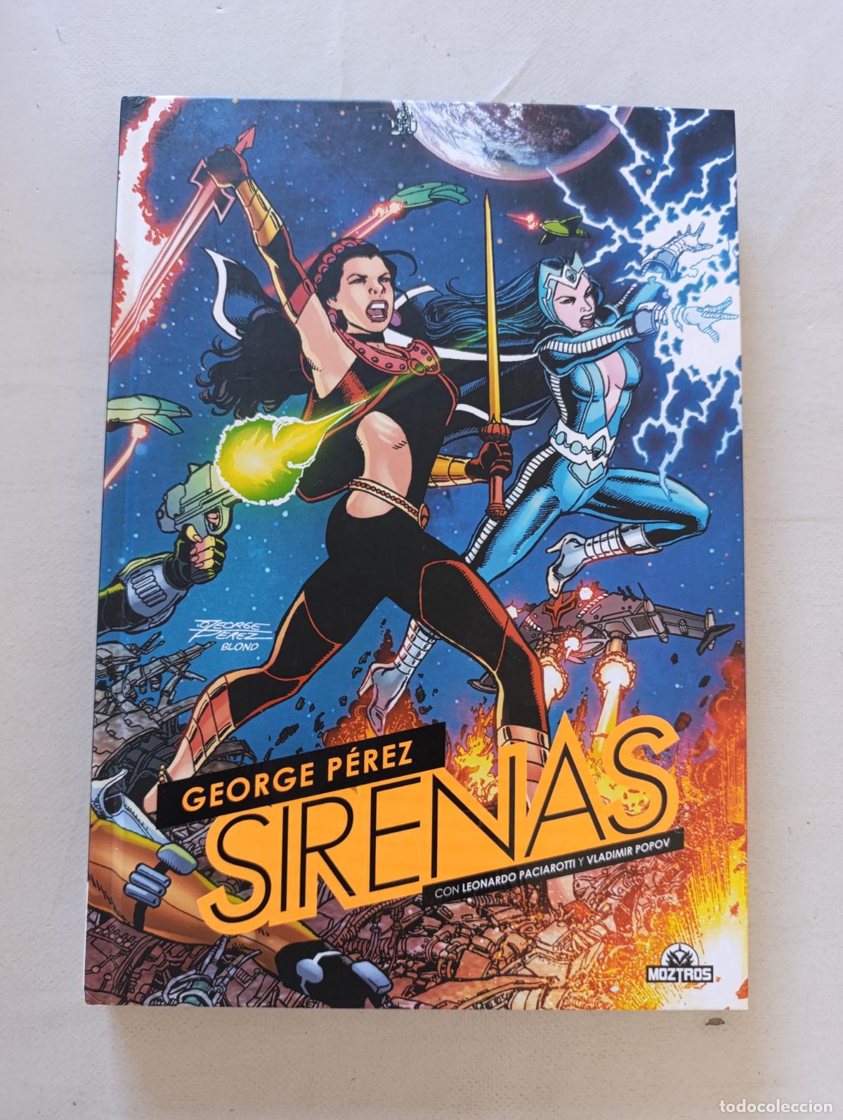 C&oacute;mics: SIRENAS - GEORGE PEREZ - MOZTROS - TAPA DURA (250)