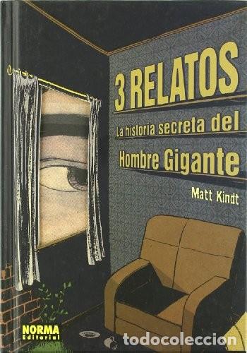Comics : 3 RELATOS. LA H&ordf; SECRETA DEL HOMBRE GIGANTE de Matt Kindt (Autor), A. Fern�ndez (Traductor) Formato