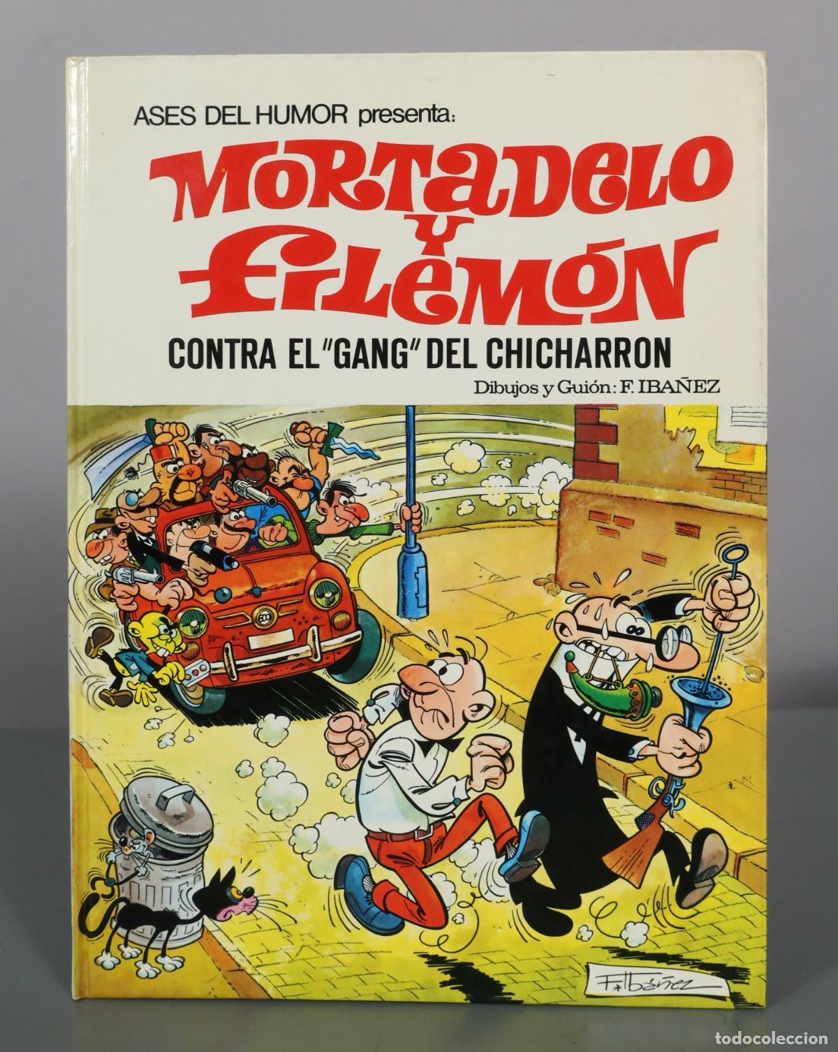 C&oacute;mics: Mortadelo y Filem&oacute;n - Contra el Gang del Chicharr&oacute;n - F. Ib&aacute;&ntilde;ez