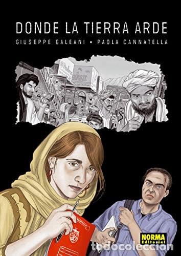 C&oacute;mics: NOM 56 DONDE LA TIERRA ARDE de Giuseppe Galeani (Escritor) Formato: Tapa dura