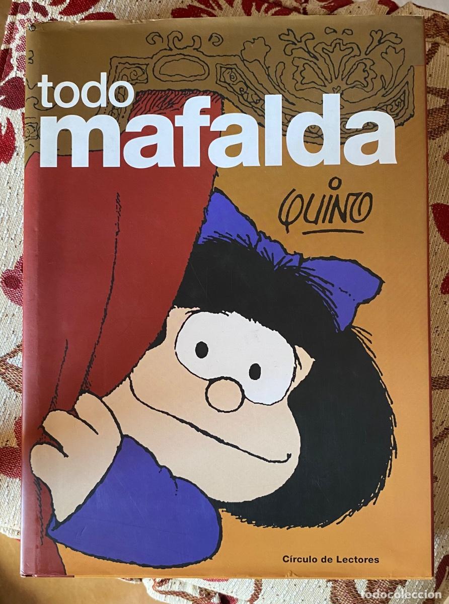 C&oacute;mics: Todo Mafalda Quino Ed C&iacute;rculo Lectores