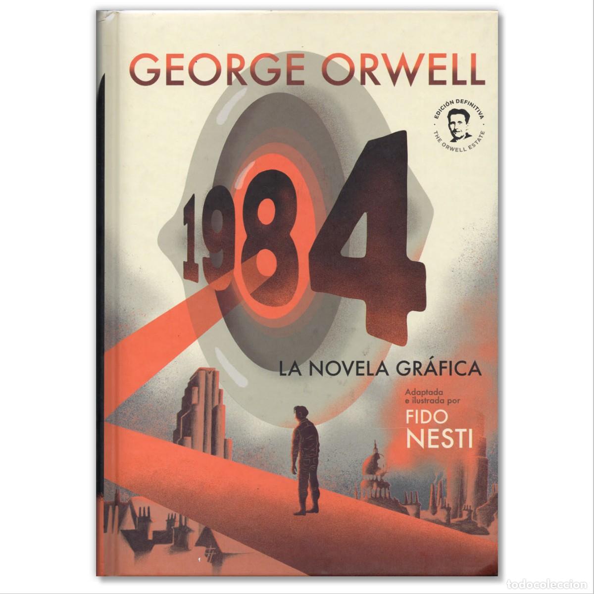 C&oacute;mics: 1984 LA NOVELA GR&Aacute;FICA Fido Nesti, George Orwell