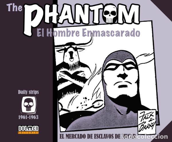 C&oacute;mics: The Phantom, Lee Falk - Sy Barry, tiras diarias 1961 - 1963, DOLMEN, NUEVO.