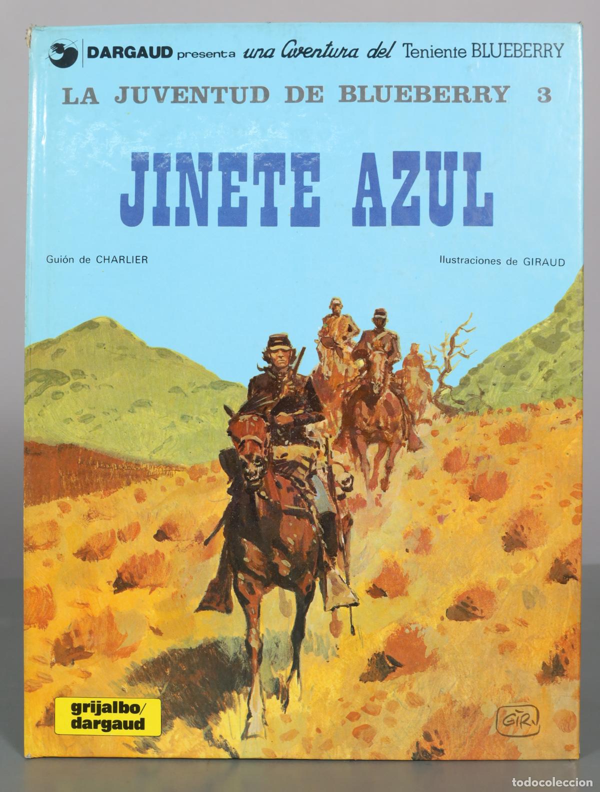 Comics: La juventud de Blueberry 3: Jinete azul - Jean-Michel Charlier, Jean Giraud - Grijalbo / Dargaud