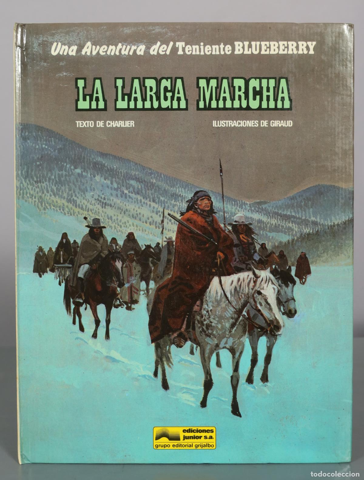 C&oacute;mics: Una Aventura del Teniente Blueberry: La Larga Marcha - Charlier, Giraud - Ediciones Junior