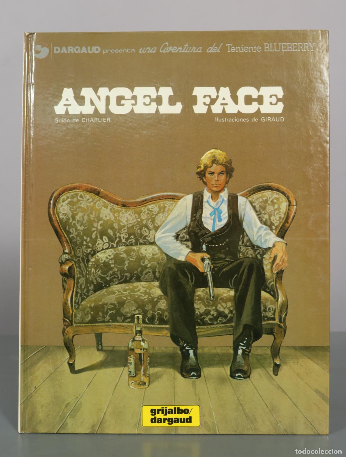 C&oacute;mics: Angel Face - Una aventura del Teniente Blueberry - Charlier, Giraud - Editorial Grijalbo