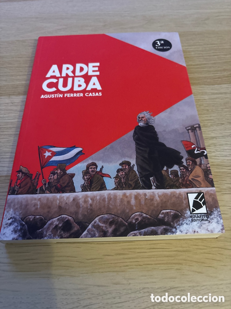 C&oacute;mics: Arde Cuba, Agust&iacute;n Ferrer casas