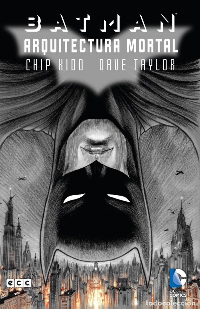 C&oacute;mics: Batman: Arquitectura mortal - Chip Kidd, Dave Taylor